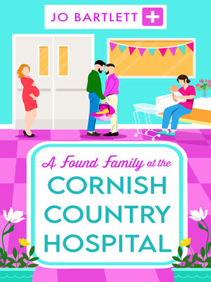 cover image of A Found Family at the Cornish Country Hospital